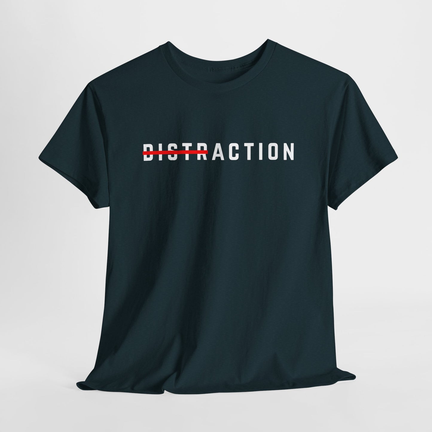 A minimalist t-shirt featuring the word "Distraction" with the 'Dist' part crossed out, emphasizing the word 'Action' in a bold font.