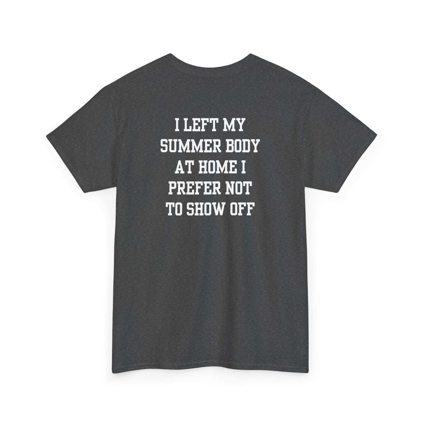 A heather gray t-shirt with a loading bar and “Summer Body” on the front and “I left my summer body at home I prefer not to show off” on the back.