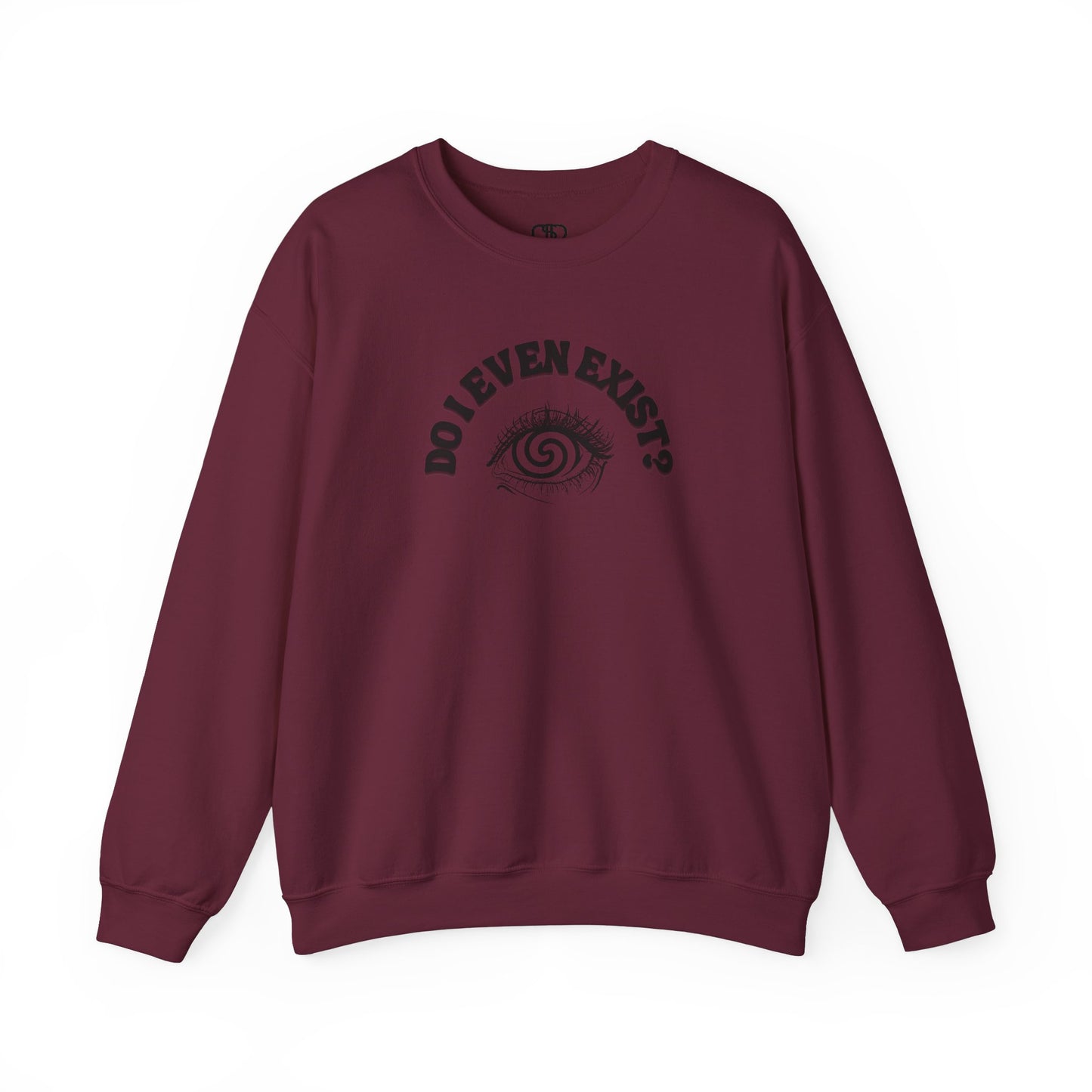 A sweatshirt with a graphic print of a detailed, realistic eye that contains an optical illusion of a spiral. The text "Do I even Exist?" is printed below the eye in a clean, sans-serif font.