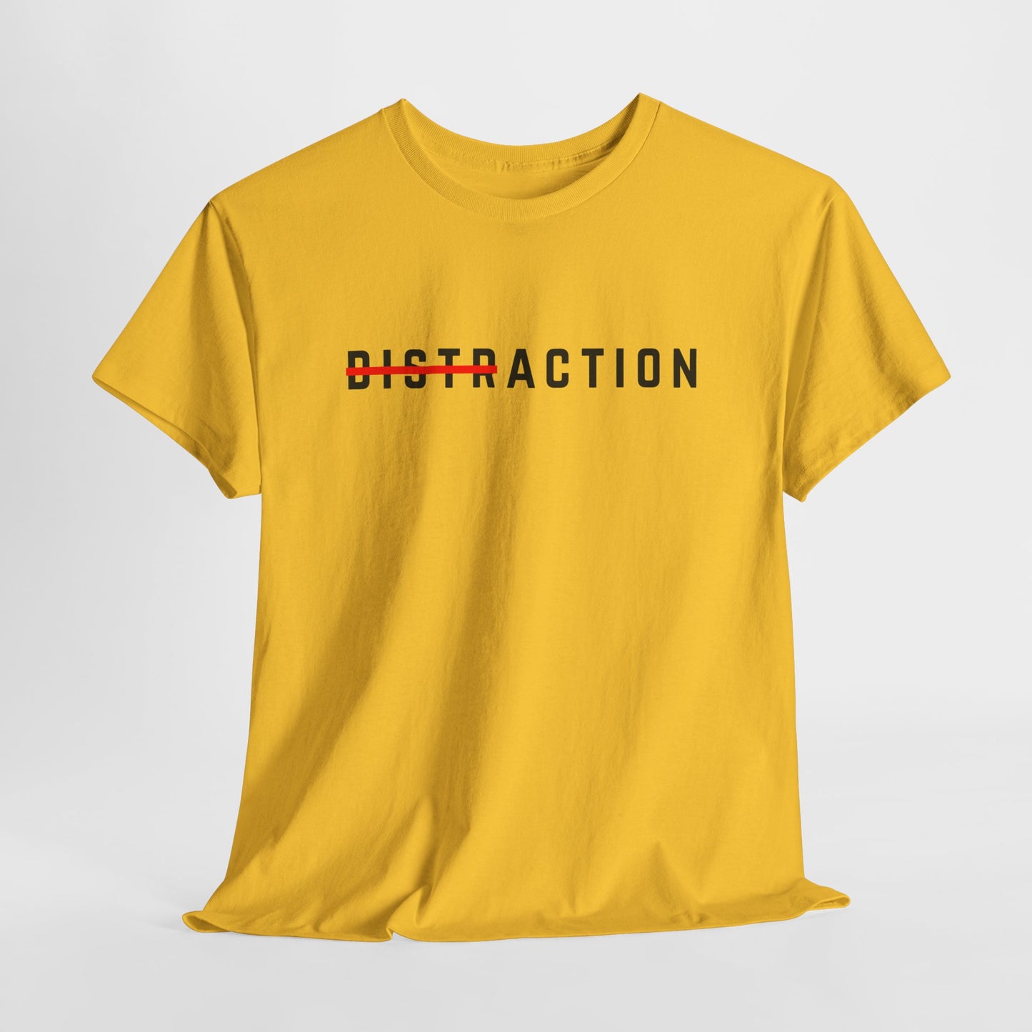 Action Over Distraction T-Shirt | Motivational Focus Tee | Productivity & Gym Apparel