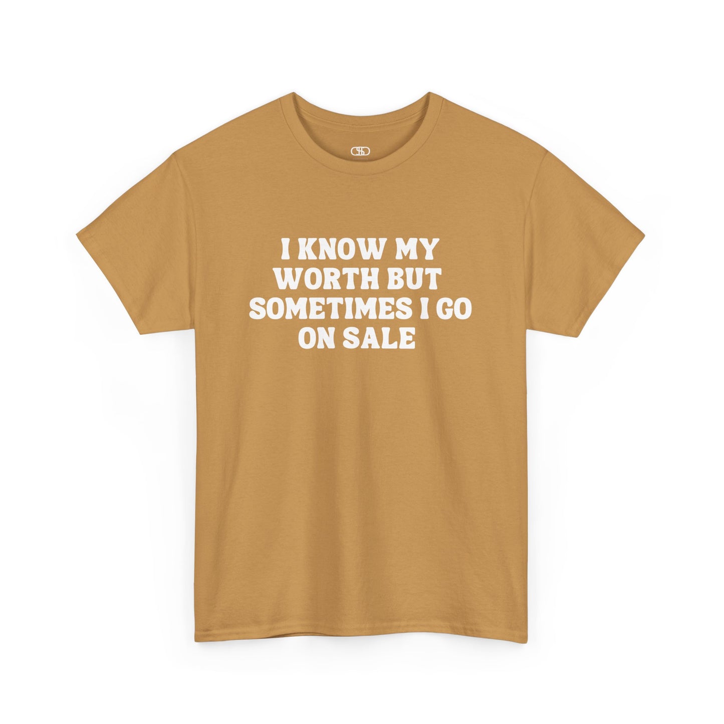 I Know My Worth Funny T-Shirt | Sarcastic Slogan Tee | Witty Graphic Tee