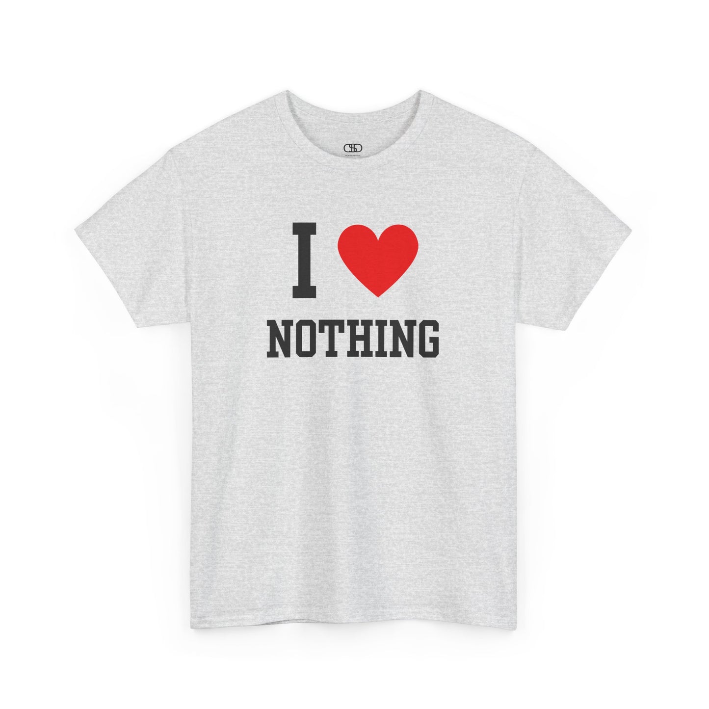 Embrace the void. Our classic Ash Gray I Love Nothing t-shirt is the perfect piece of sarcastic, minimalist, and dark humor. A statement for the modern nihilist.