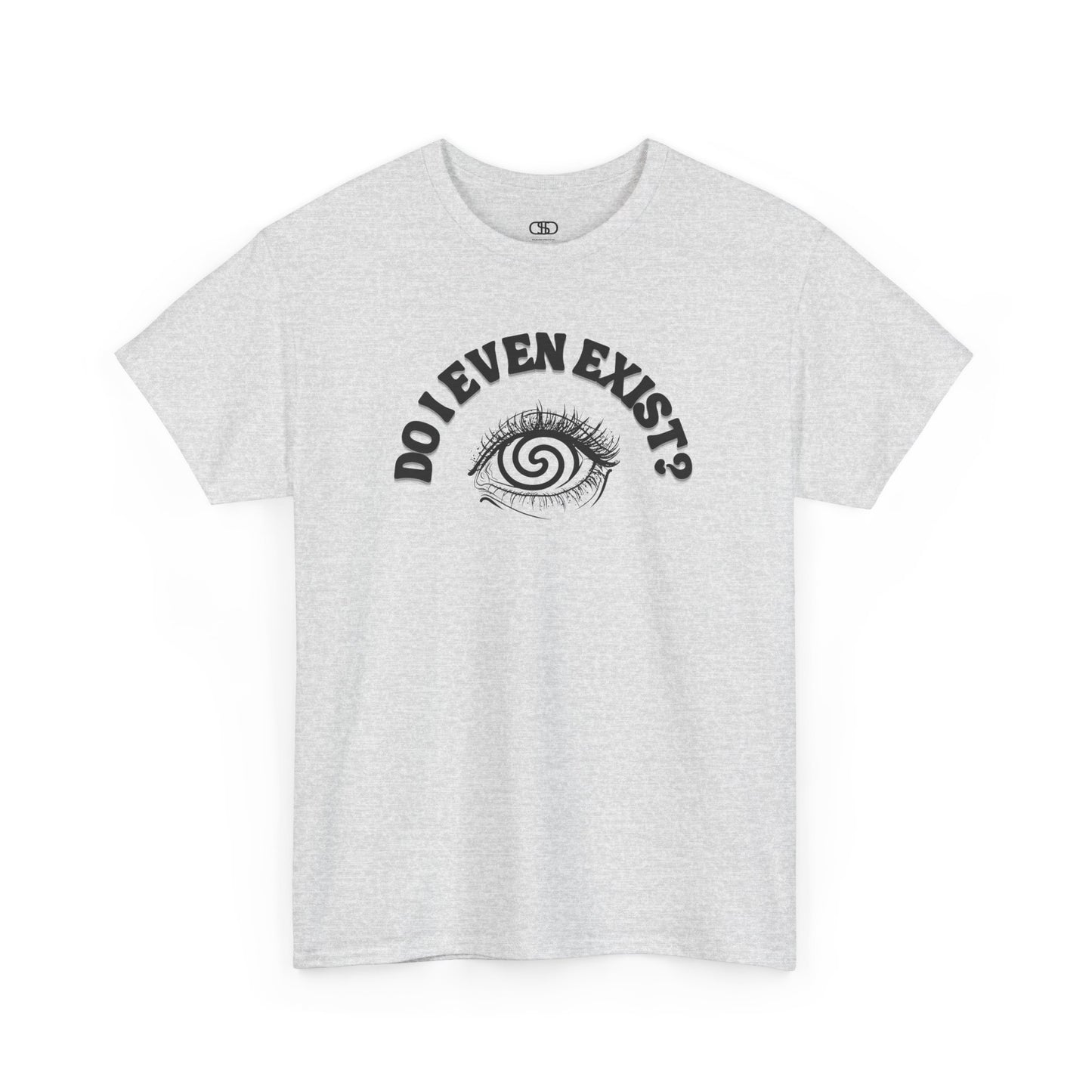 Ash Gray T-shirt with an eyeball and a mind-bending optical illusion and the text "Do I even exist?"