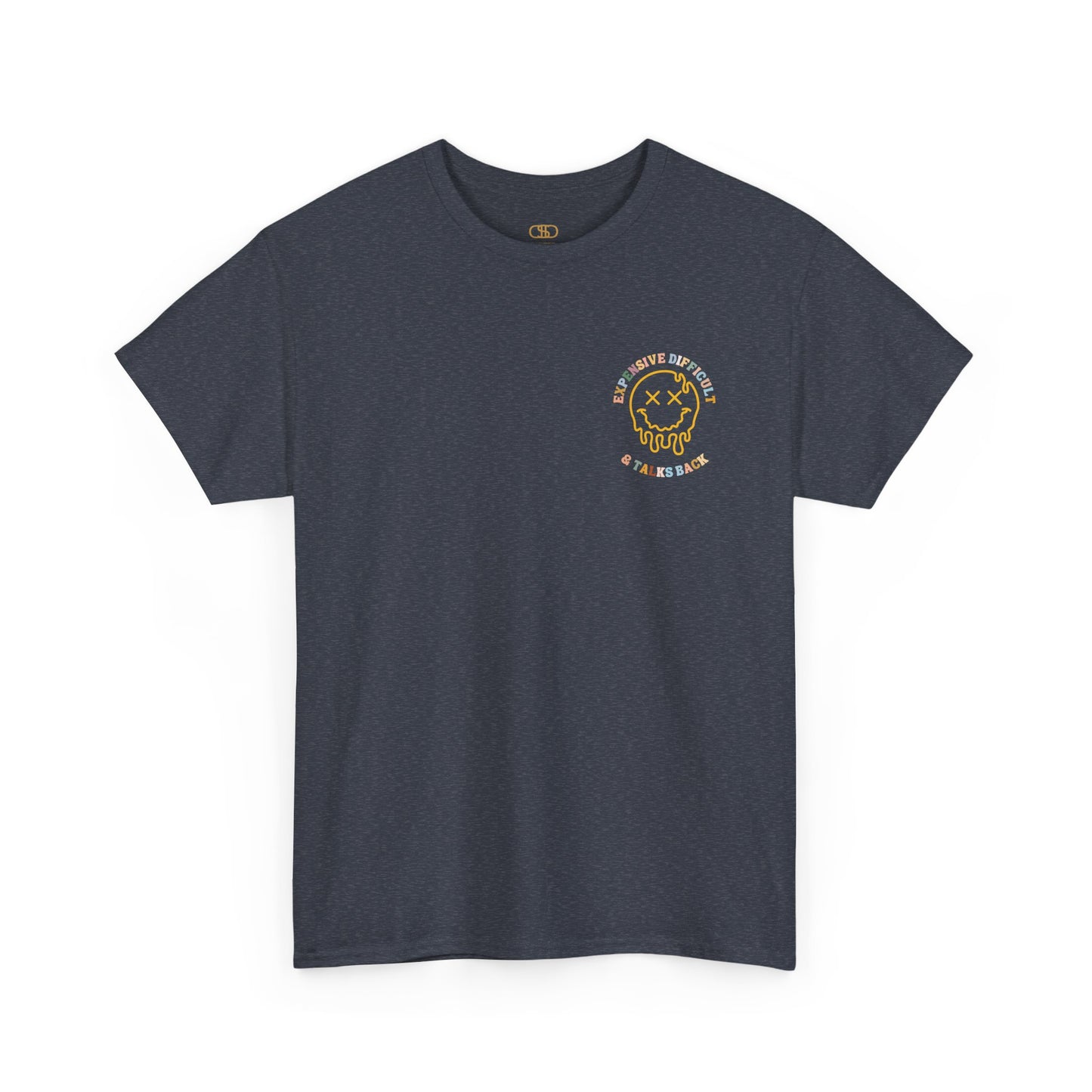 A heather navy t-shirt with a melting emoji and the words “Expensive Difficult & Talks Back” on the front and the full phrase in a retro wavy font on the back.