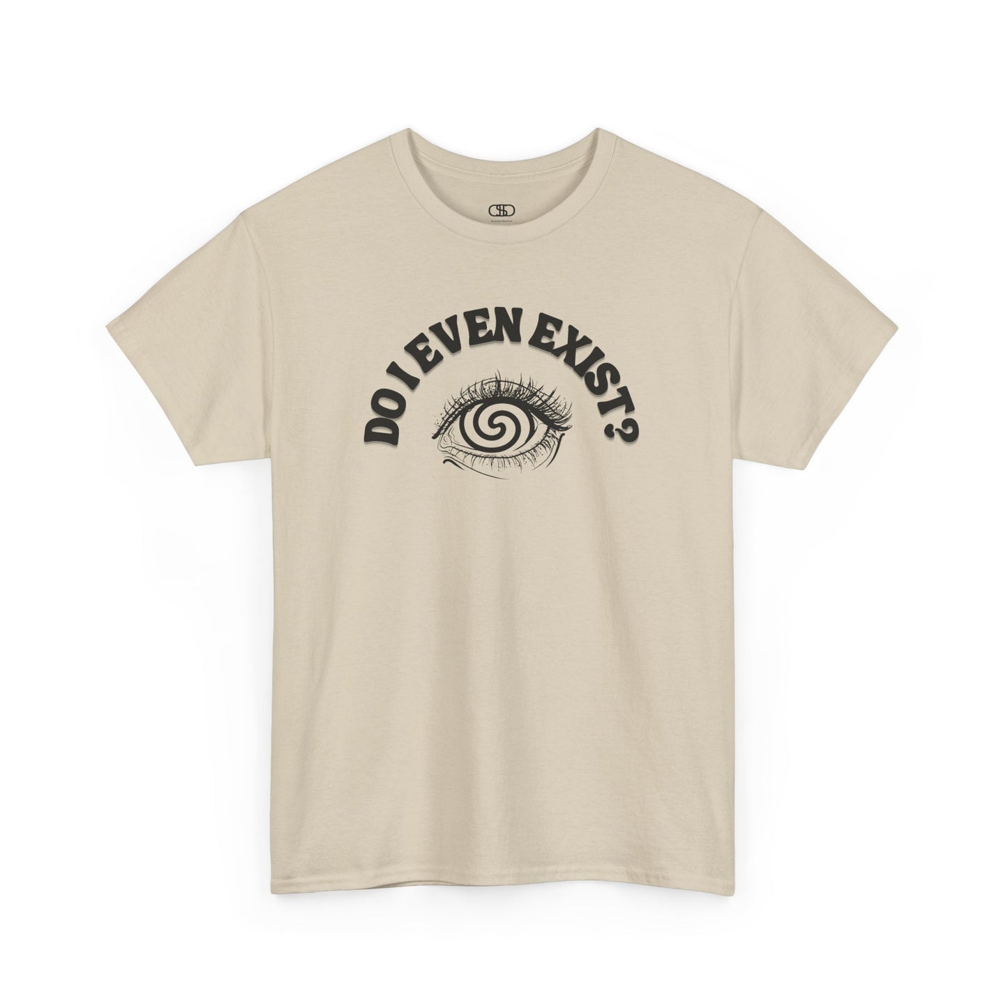 Sand T-shirt with an eyeball and a mind-bending optical illusion and the text "Do I even exist?"