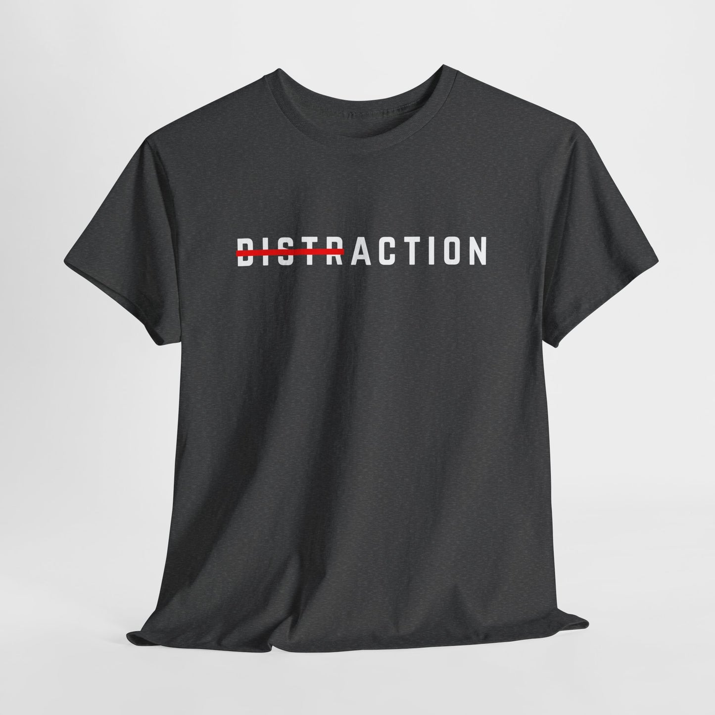 A minimalist t-shirt featuring the word "Distraction" with the 'Dist' part crossed out, emphasizing the word 'Action' in a bold font.