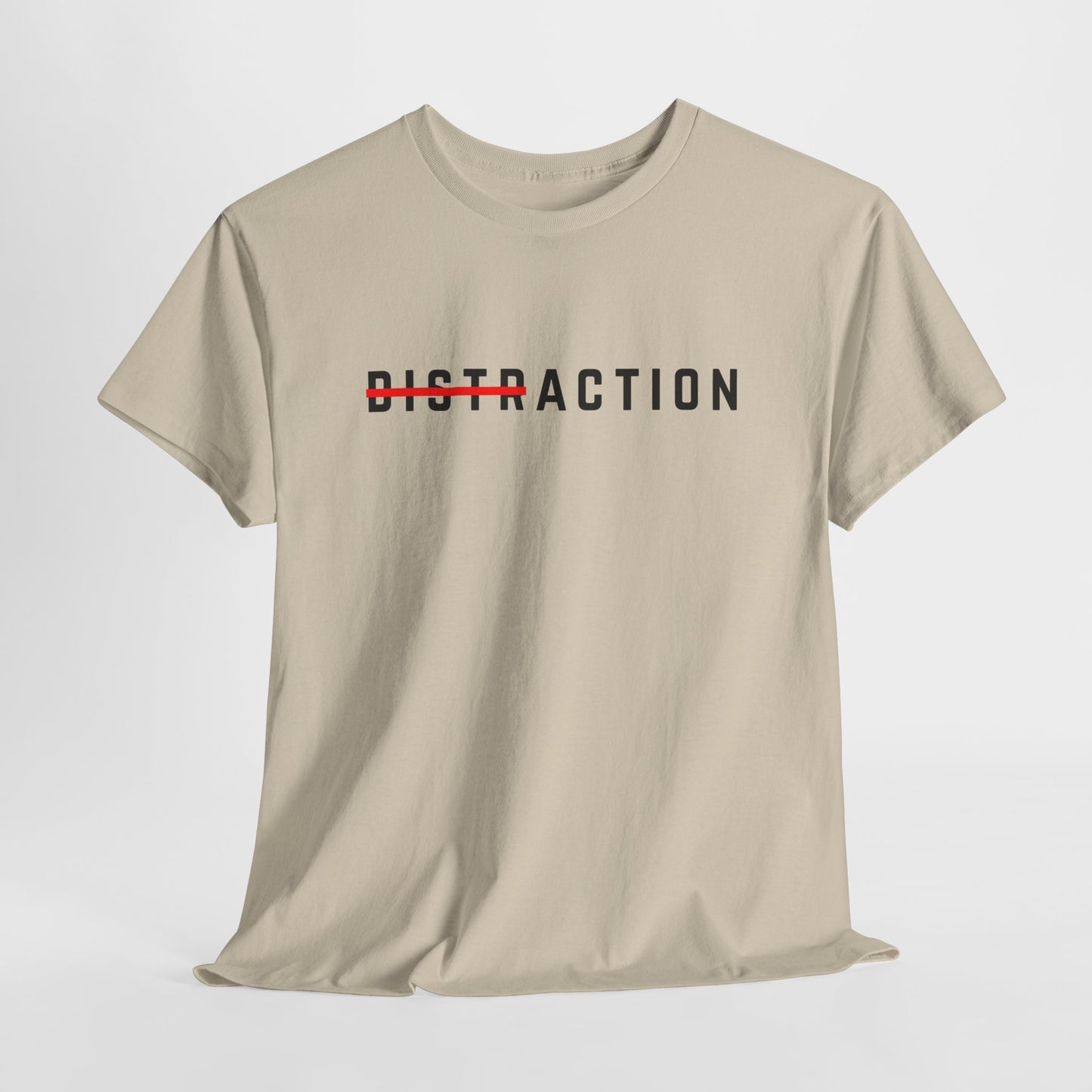Action Over Distraction T-Shirt | Motivational Focus Tee | Productivity & Gym Apparel