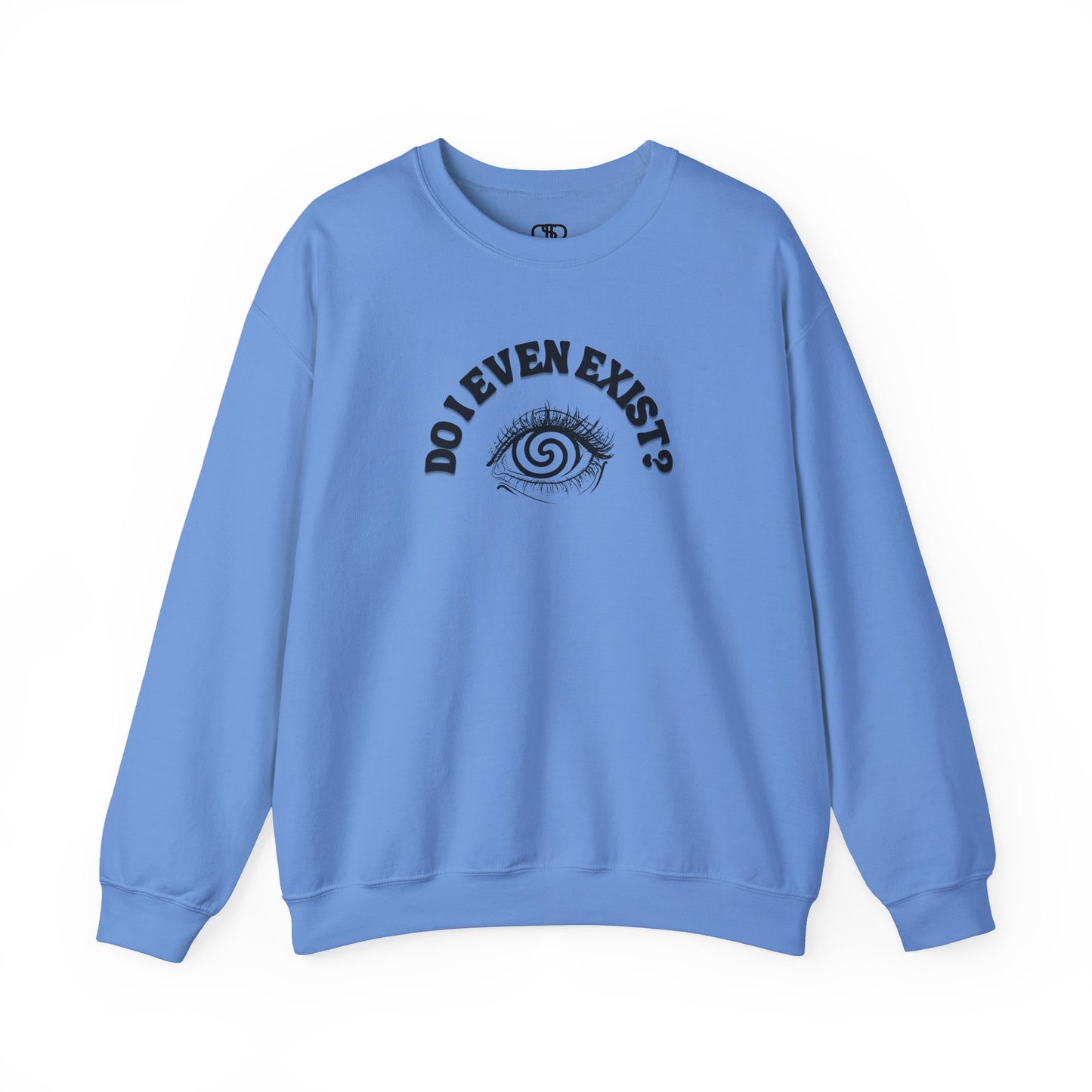 A sweatshirt with a graphic print of a detailed, realistic eye that contains an optical illusion of a spiral. The text "Do I even Exist?" is printed above the eye in a clean font.