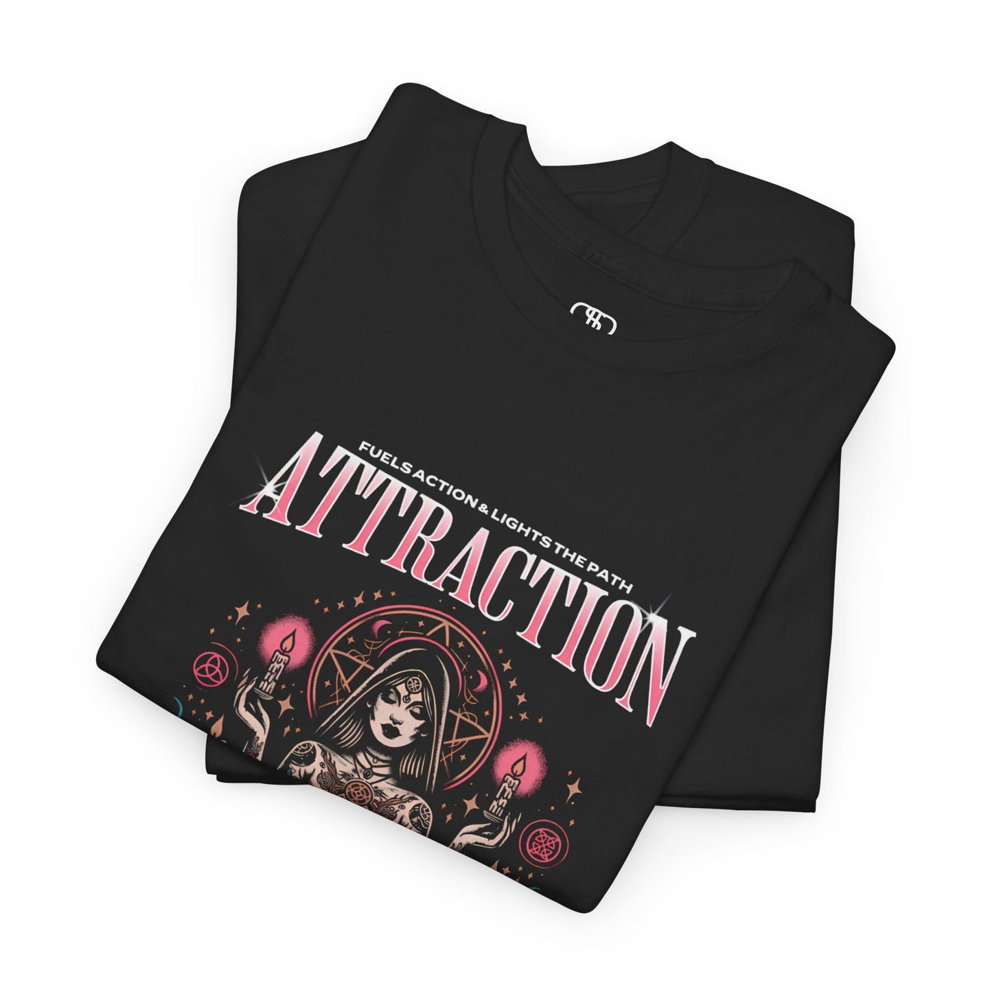 Attraction Fuels Action - Spiritual T-Shirt
