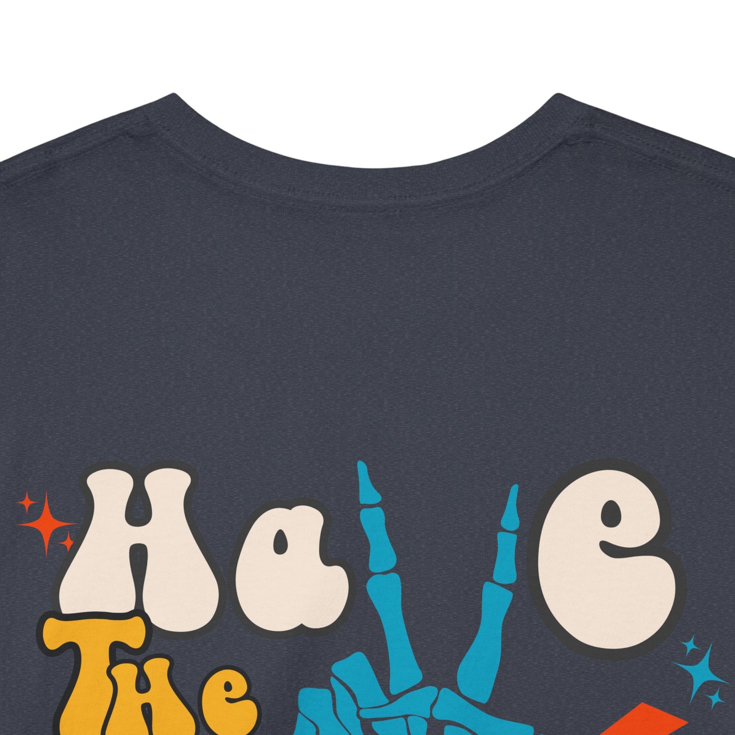 Have the day you deserve Teal Skeletal Peace Sign Graphic Tee