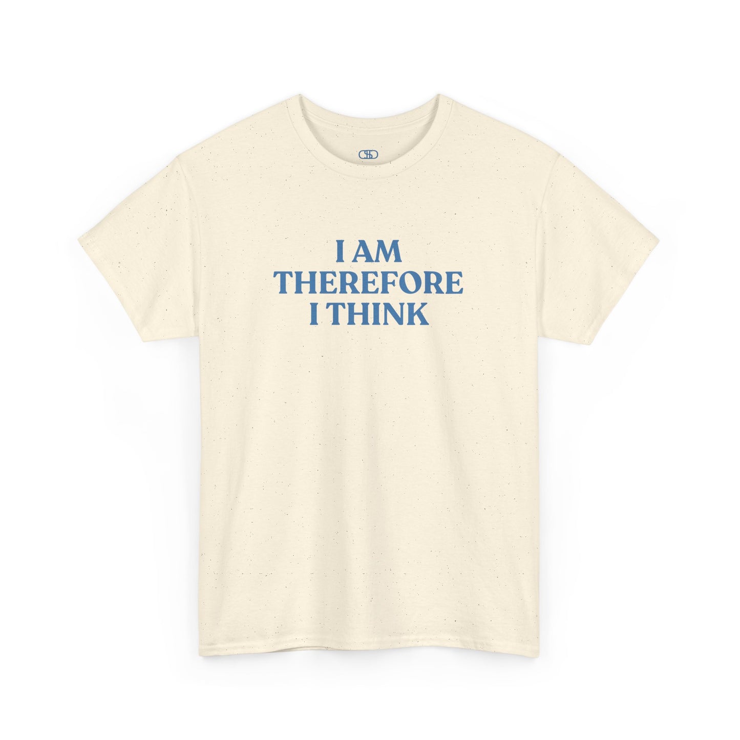 A minimalist t-shirt with the phrase “I am therefore I think” printed in a clean, bold, and modern font.