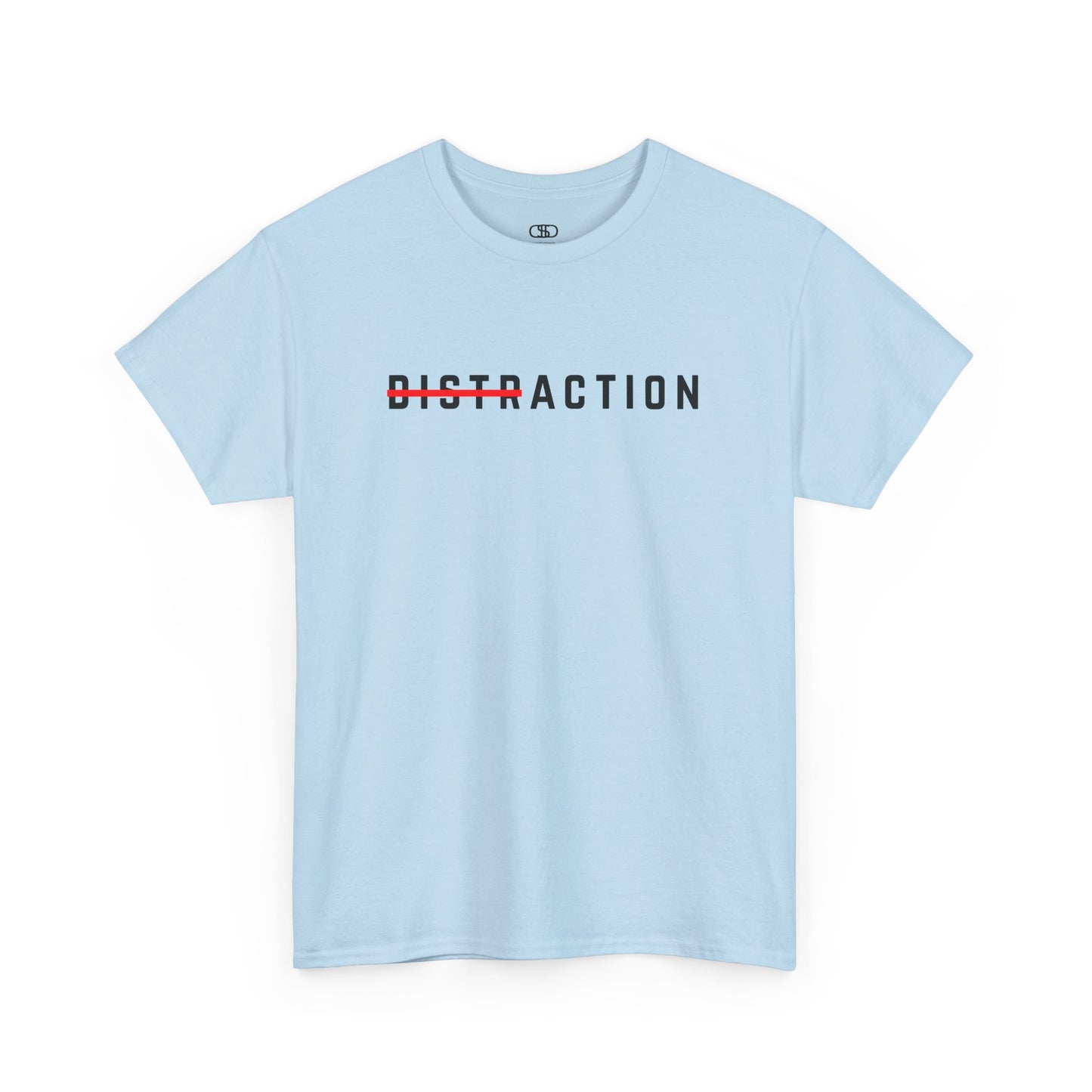 Action Over Distraction T-Shirt | Motivational Focus Tee | Productivity & Gym Apparel