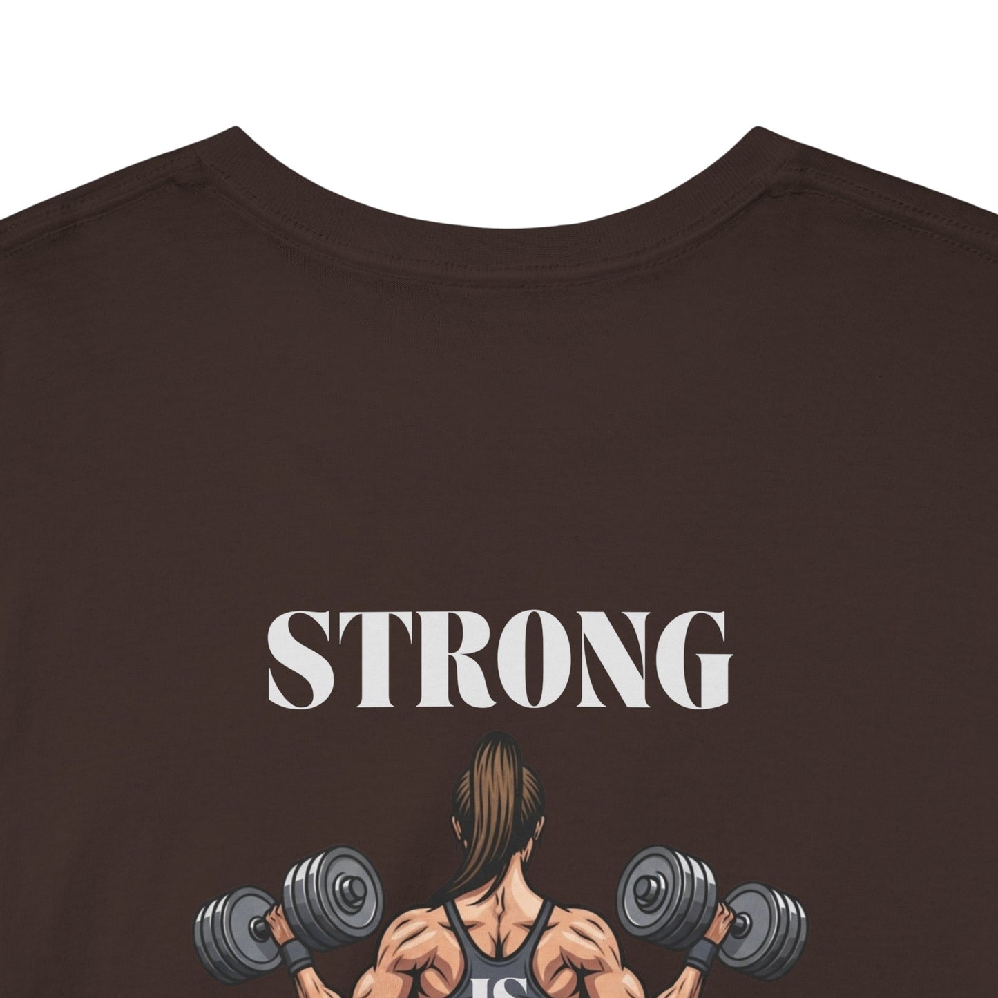 Empowered "Strong is Beautiful" T-Shirt | Women's Gym Motivation Workout Tee