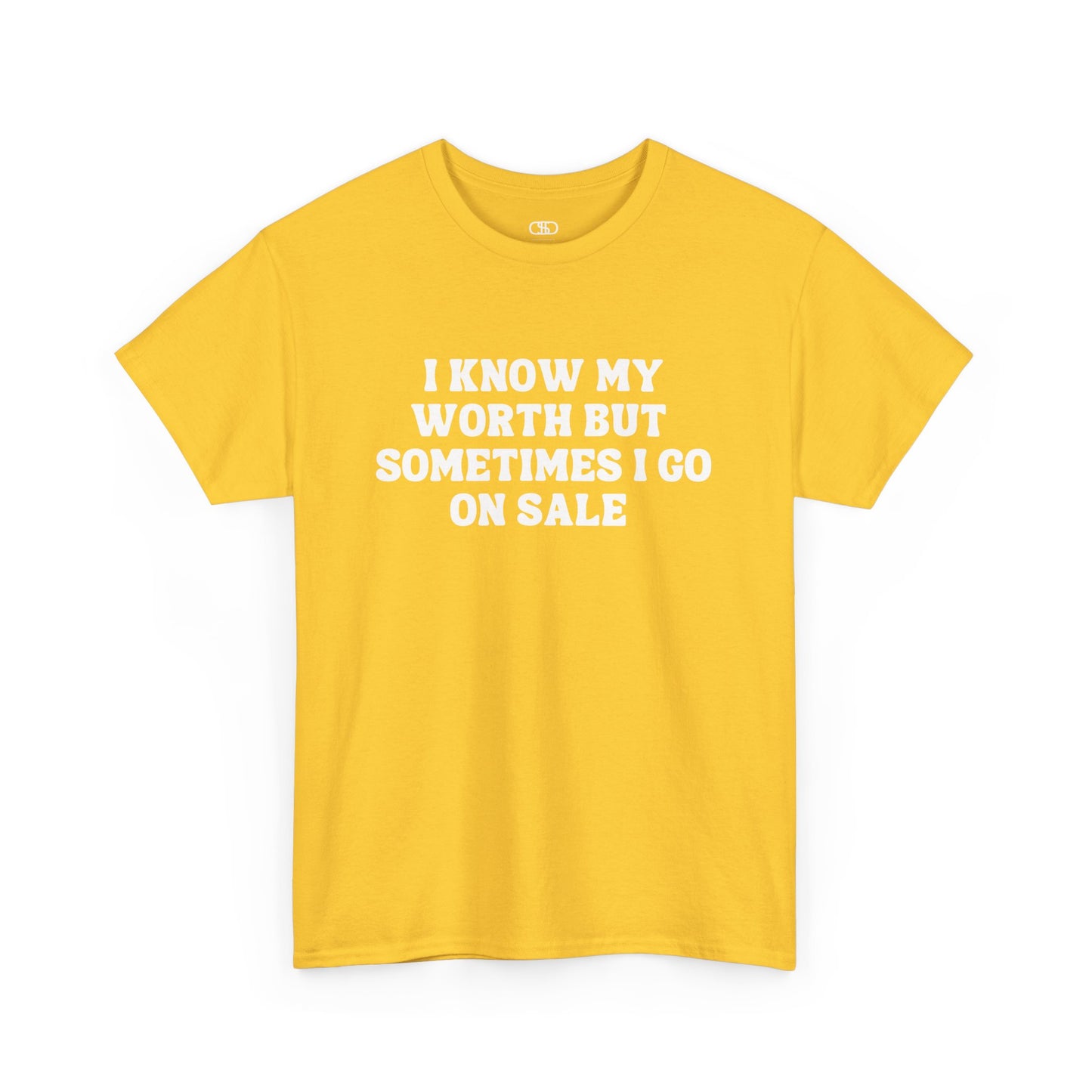 I Know My Worth Funny T-Shirt | Sarcastic Slogan Tee | Witty Graphic Tee