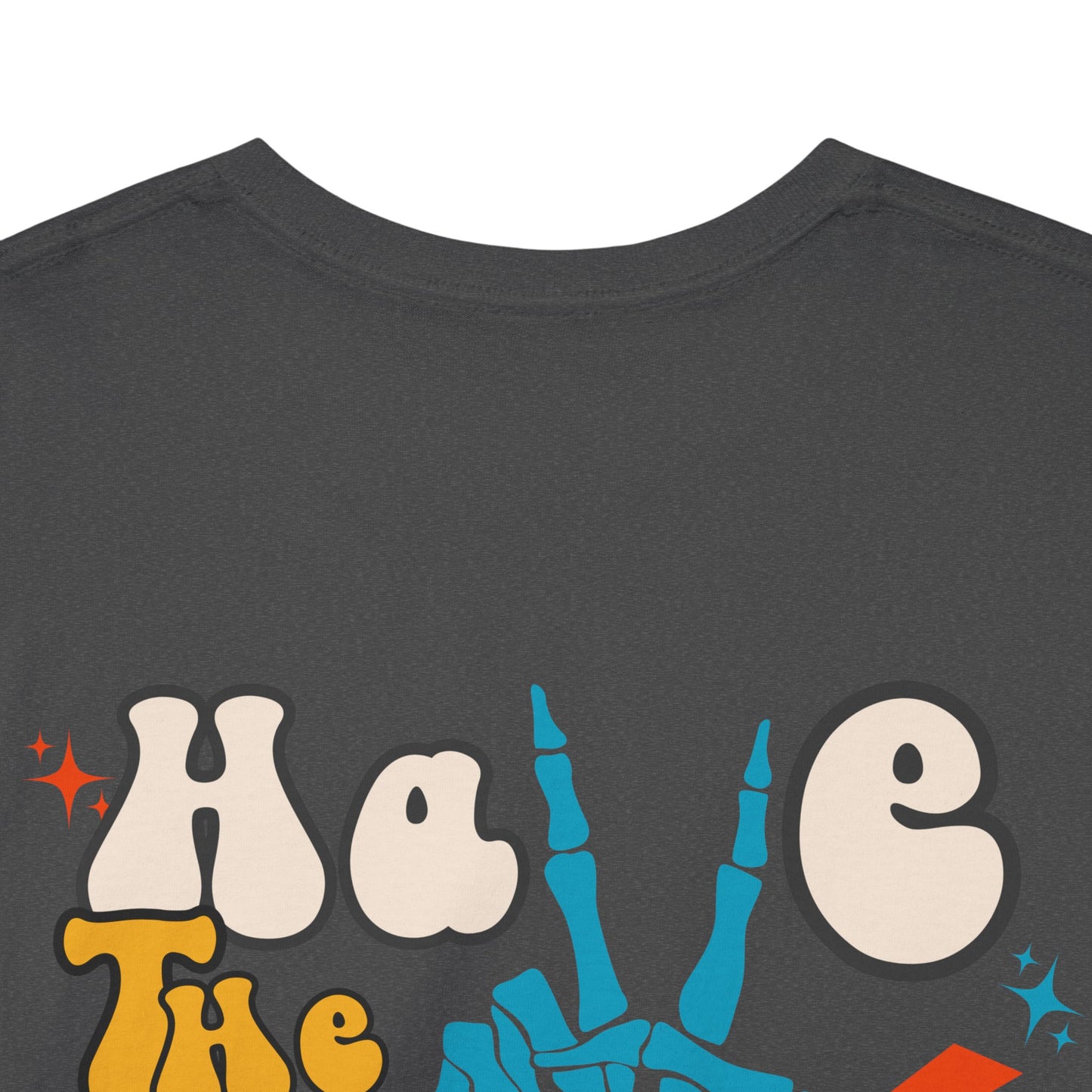Have the day you deserve Teal Skeletal Peace Sign Graphic Tee