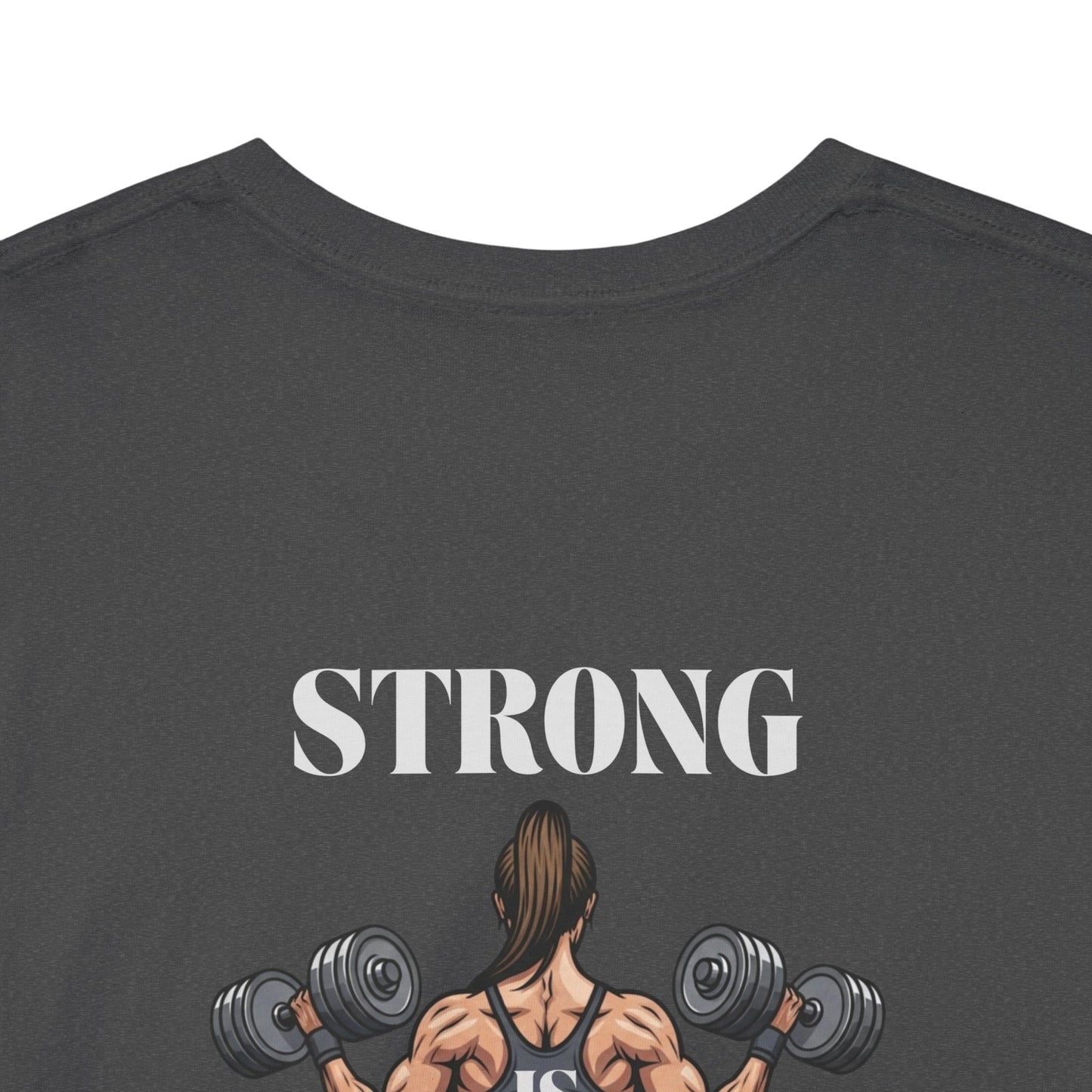 Empowered "Strong is Beautiful" T-Shirt | Women's Gym Motivation Workout Tee