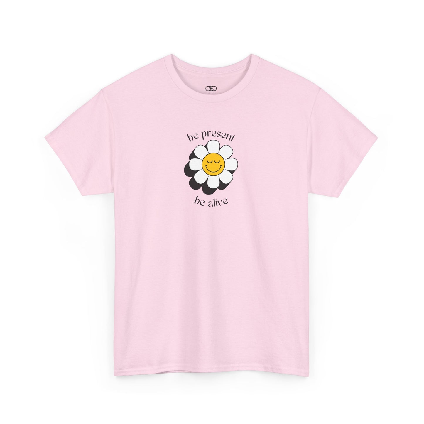 A vibrant yellow sunflower graphic on a t-shirt. The inspirational phrase “Be Present, Be Alive” is elegantly integrated into the design.