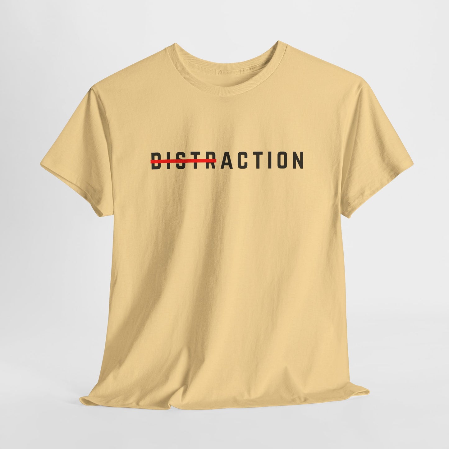 Action Over Distraction T-Shirt | Motivational Focus Tee | Productivity & Gym Apparel