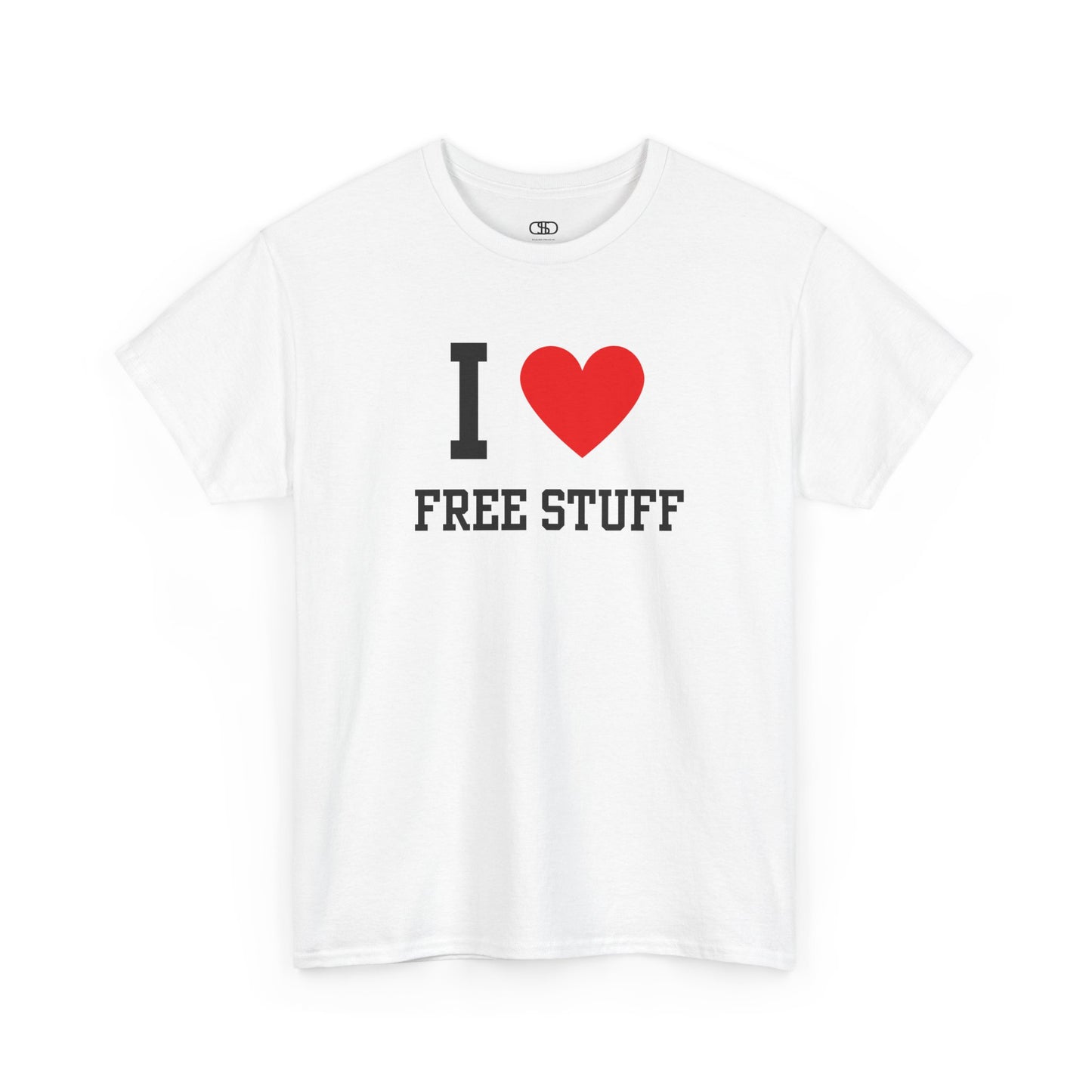 A funny white t-shirt with the iconic "I Love" design, featuring the text "I," a red heart, and the phrase "Free Stuff" below.