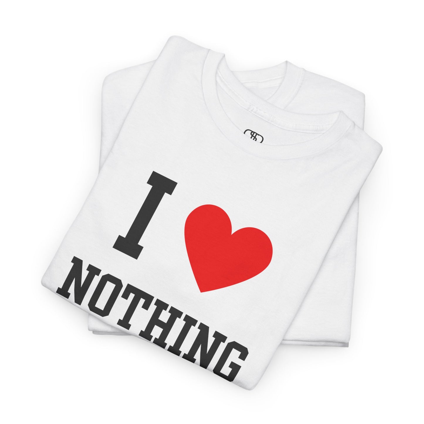 Embrace the void. Our classic folded White I Love Nothing t-shirt is the perfect piece of sarcastic, minimalist, and dark humor. A statement for the modern nihilist.