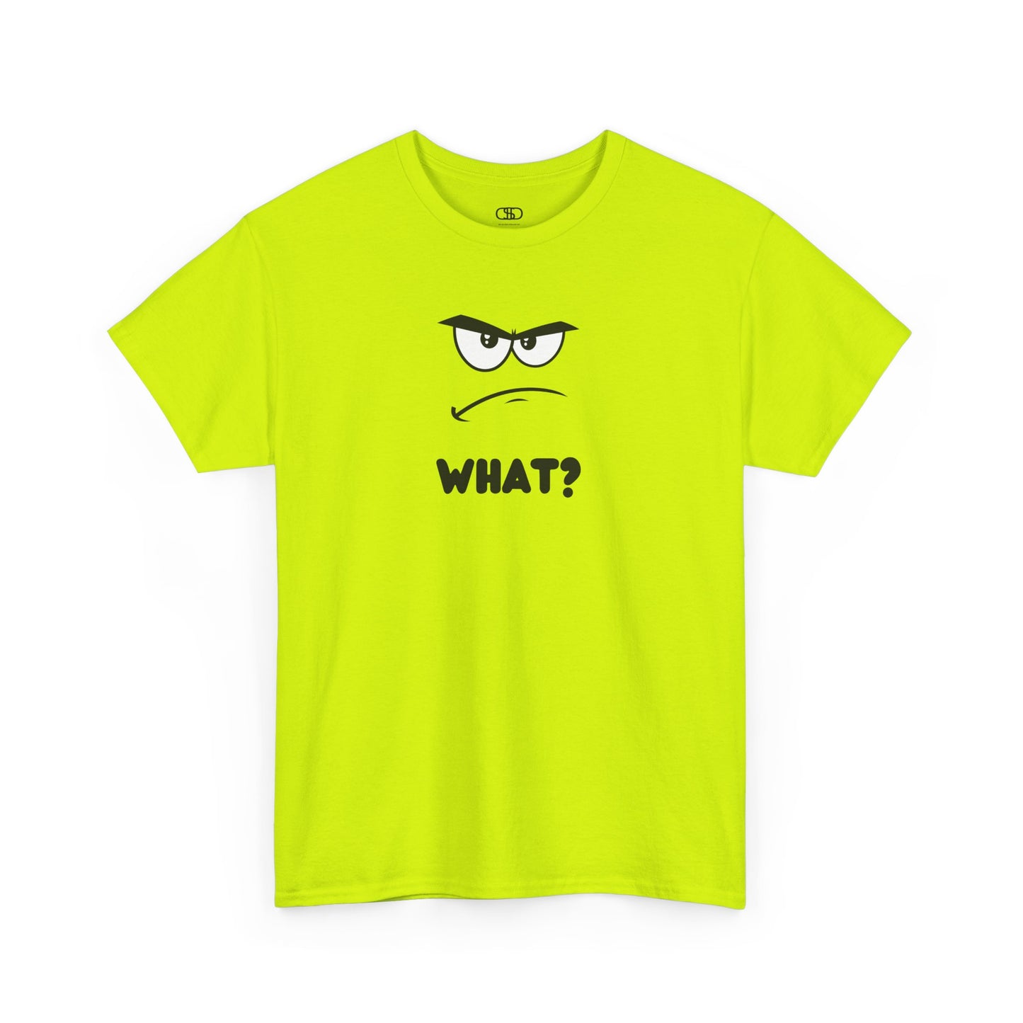 A t-shirt with a minimalist, faceless cartoon character showing an angry and confused expression. Below the character is the word 'WHAT?' in a bold font.