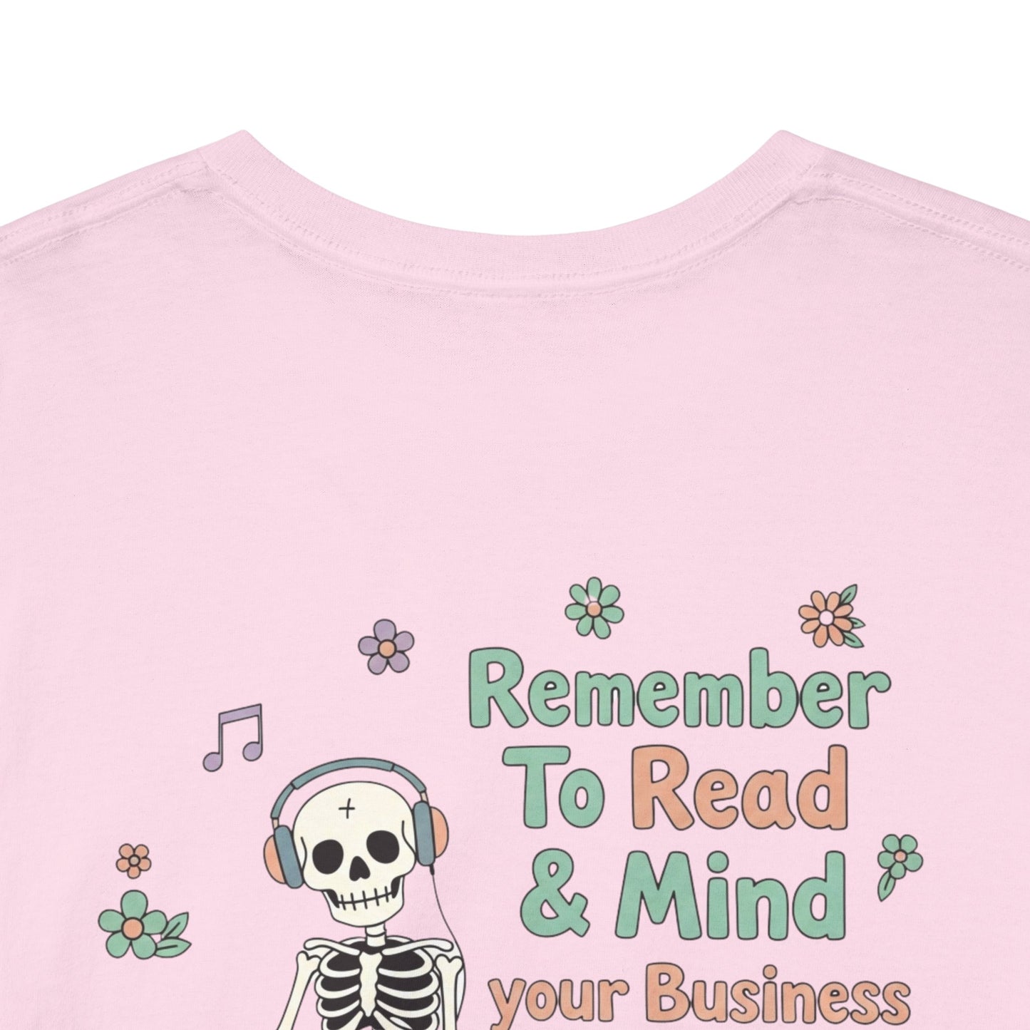 "Mind Your Business" Skeleton Reading Graphic Tee