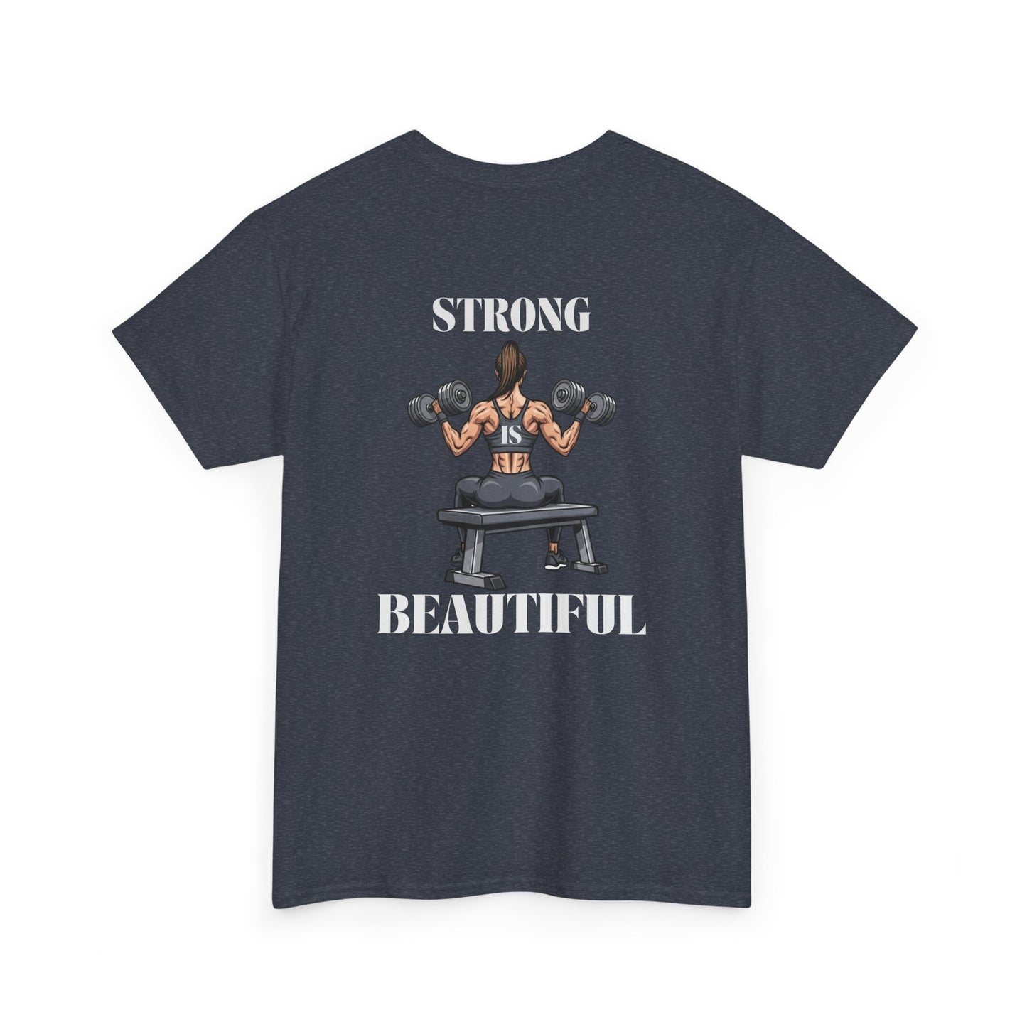A heather navy t-shirt with a woman lifting weights on the front with "I am strong" and a larger design on the back stating “Strong is beautiful.”