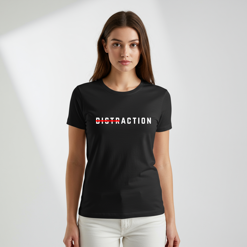 A female model wearing A minimalist t-shirt featuring the word "Distraction" with the 'Dist' part crossed out, emphasizing the word 'Action' in a bold font.