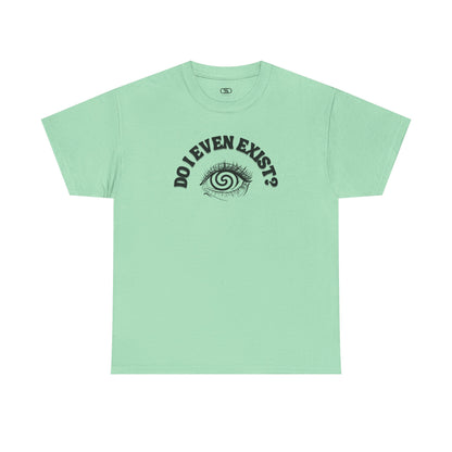 Mint Green T-shirt with an eyeball and a mind-bending optical illusion and the text "Do I even exist?