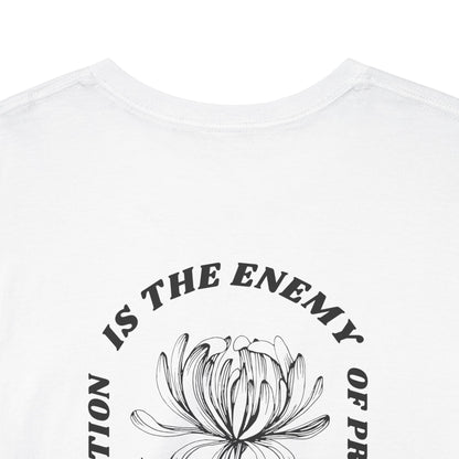 Bloom Perfection is the Enemy Floral Graphic Tee
