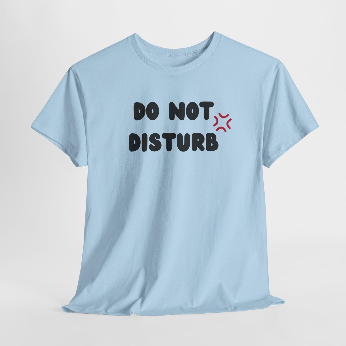 A t-shirt with the words "Do Not Disturb" printed above a stylized angry asterisk symbol, like those used in cartoons and anime to show irritation.