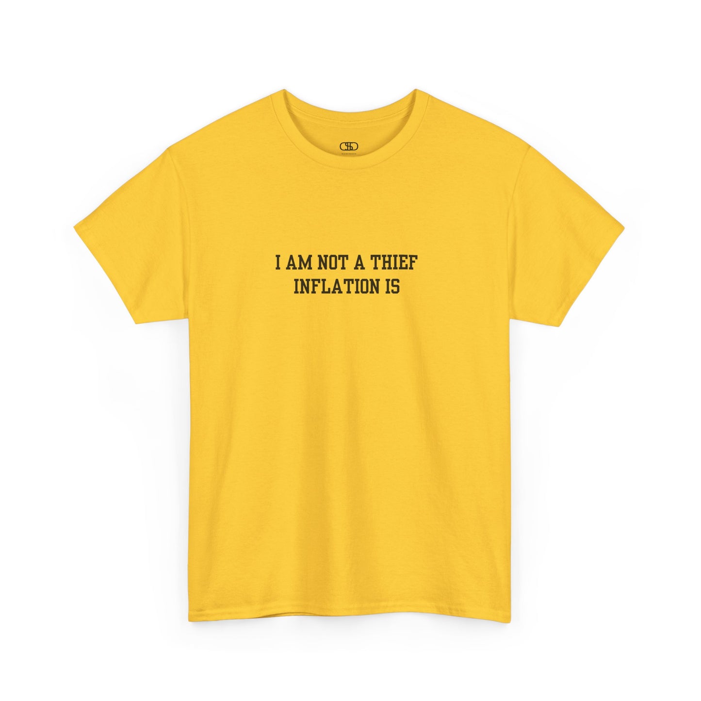 A daisy t-shirt with the phrase “I am not a thief Inflation is” on the front.