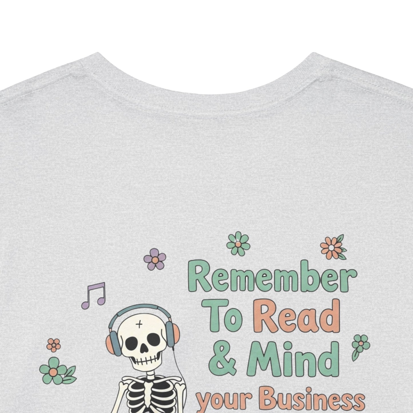 "Mind Your Business" Skeleton Reading Graphic Tee