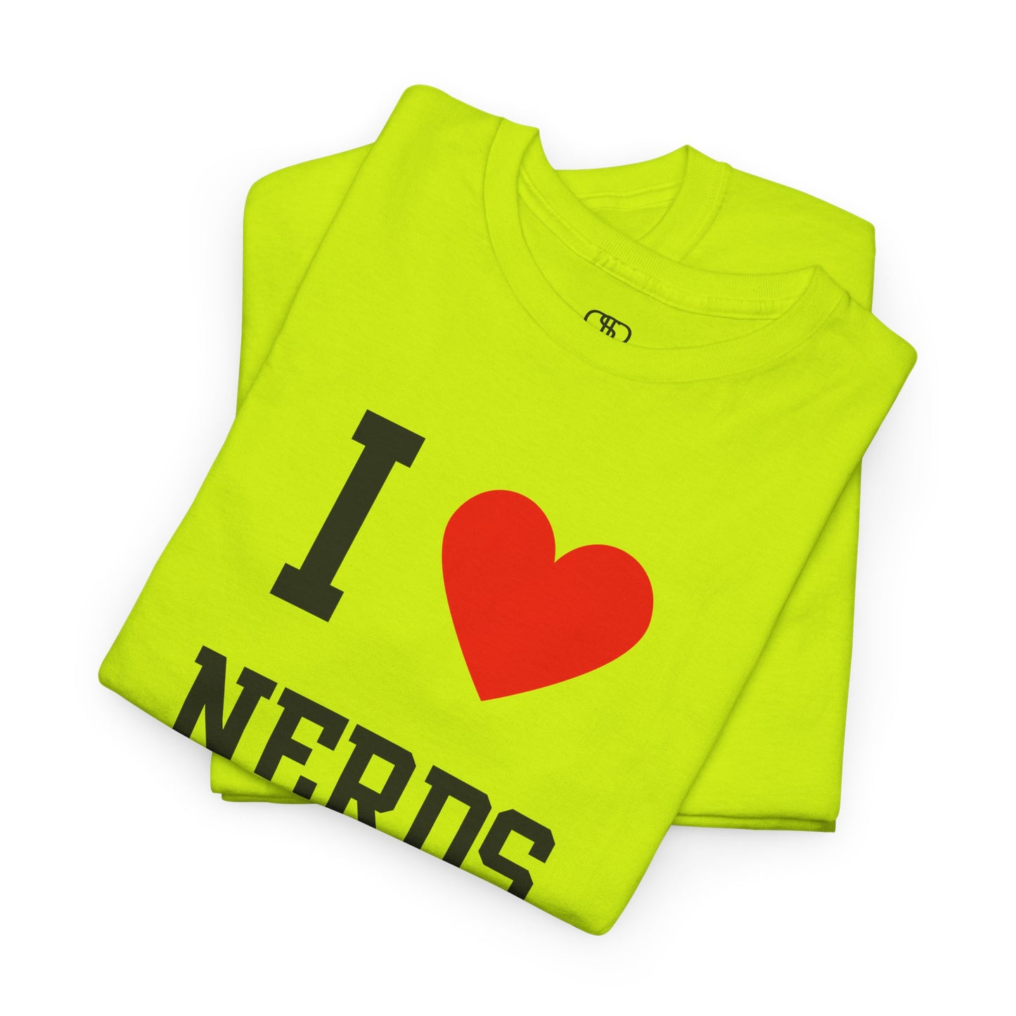 I Love Nerds T-Shirt | Funny Geeky, Gamer & Smart Culture Tee
