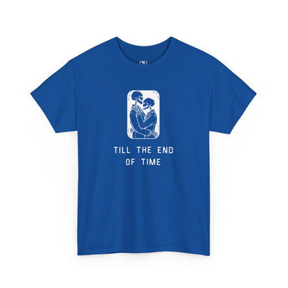 A t-shirt featuring a detailed print of two skeletons embracing in a hug with the text 'till the end of time' below them.