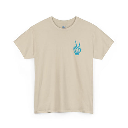 A [sand] t-shirt with a skeletal peace sign on the front and the phrase “Have the day you deserve” with a large skeletal peace sign on the back.