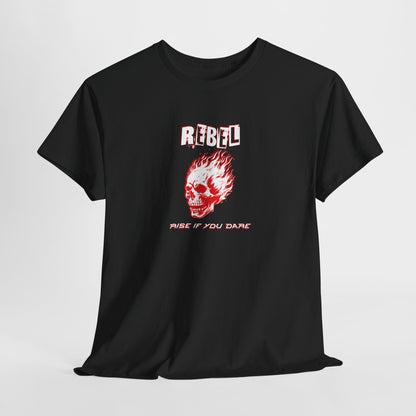 An edgy t-shirt with a rebellious design. A menacing skull is engulfed in flames, set behind the word "Rebel" written in a distorted, glitchy style. The tagline "Rise If You Dare" completes the defiant look