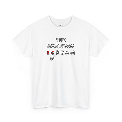  A t-shirt with the phrase "The American Scream..." where the letters 'Sc' are in red and the letter 'D' is depicted as falling or collapsing, symbolizing the American Dream turning into a scream.