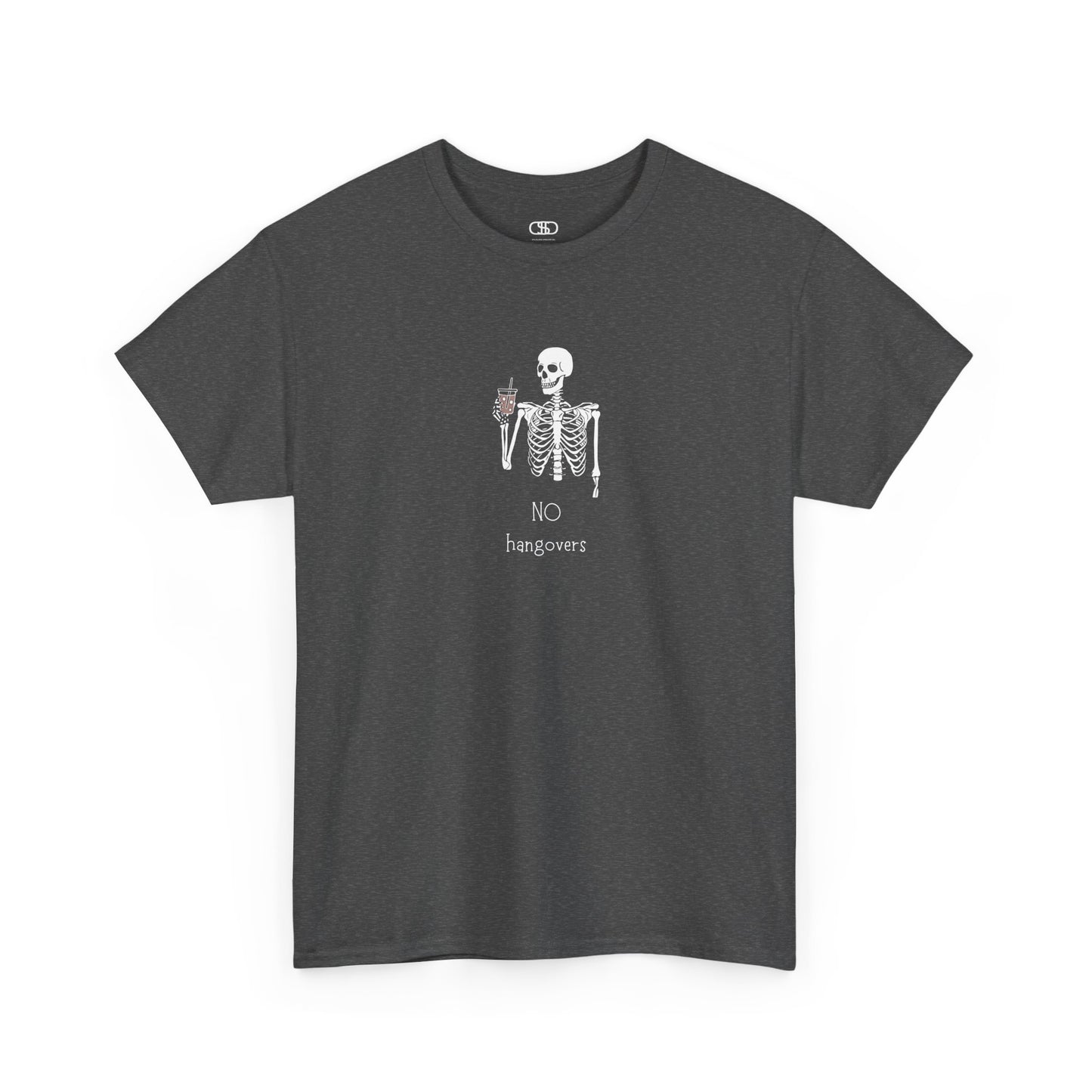 A dark heather T-shirt with a skeleton holding a drink graphic and "No Hangovers" text.