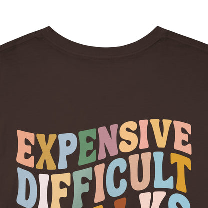 Expensive Difficult & Talks Back Retro Wavy Font Tee