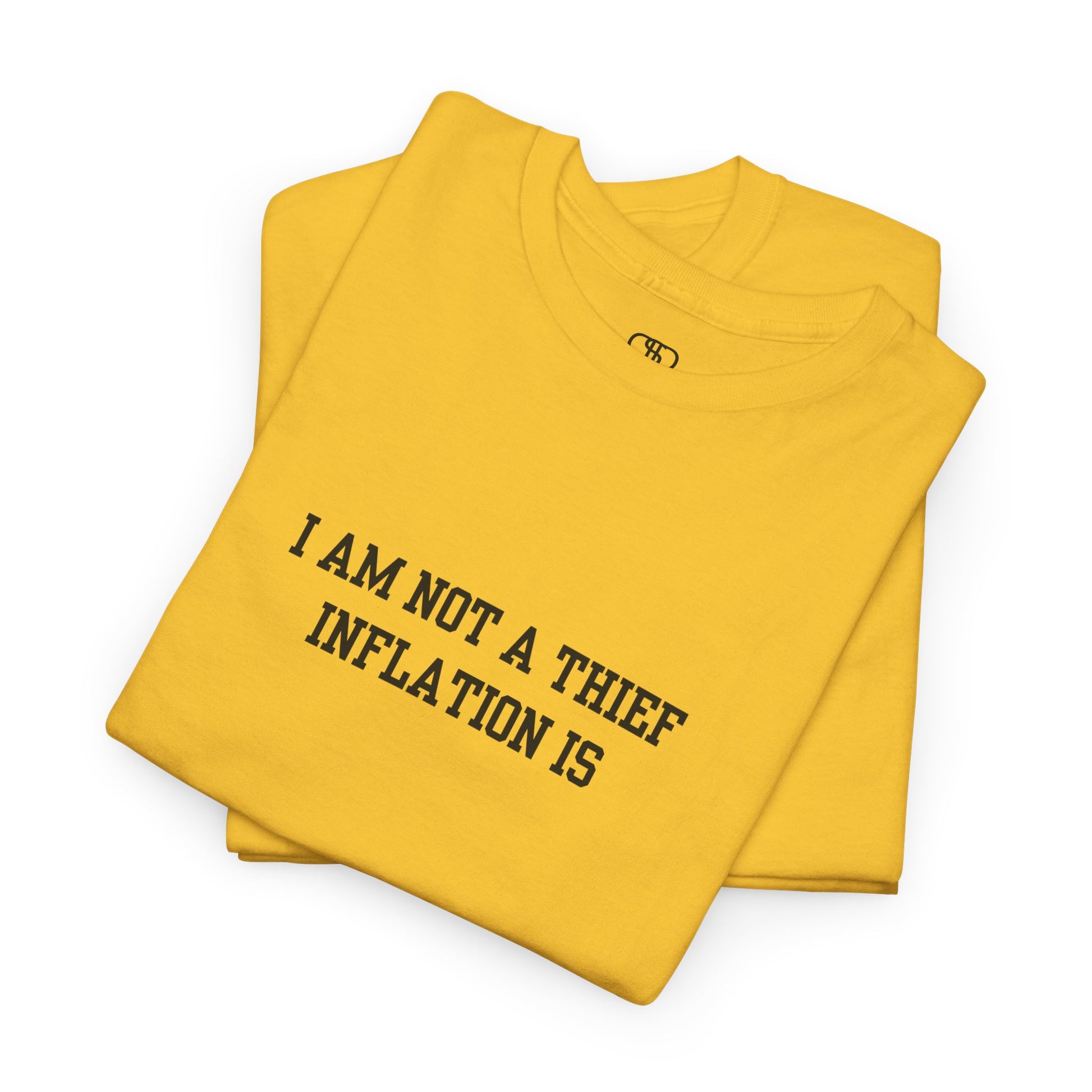 A folded daisy t-shirt with the phrase “I am not a thief Inflation is” on the front.