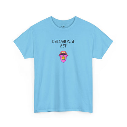 A sky Blue T-shirt with "Delusional asf" text, an open mouth graphic with tongue out, and a happy face emoji pill.