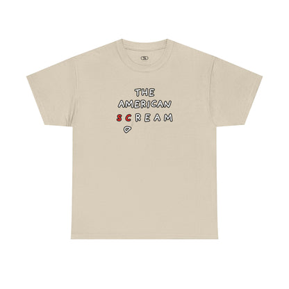  A t-shirt with the phrase "The American Scream..." where the letters 'Sc' are in red and the letter 'D' is depicted as falling or collapsing, symbolizing the American Dream turning into a scream.