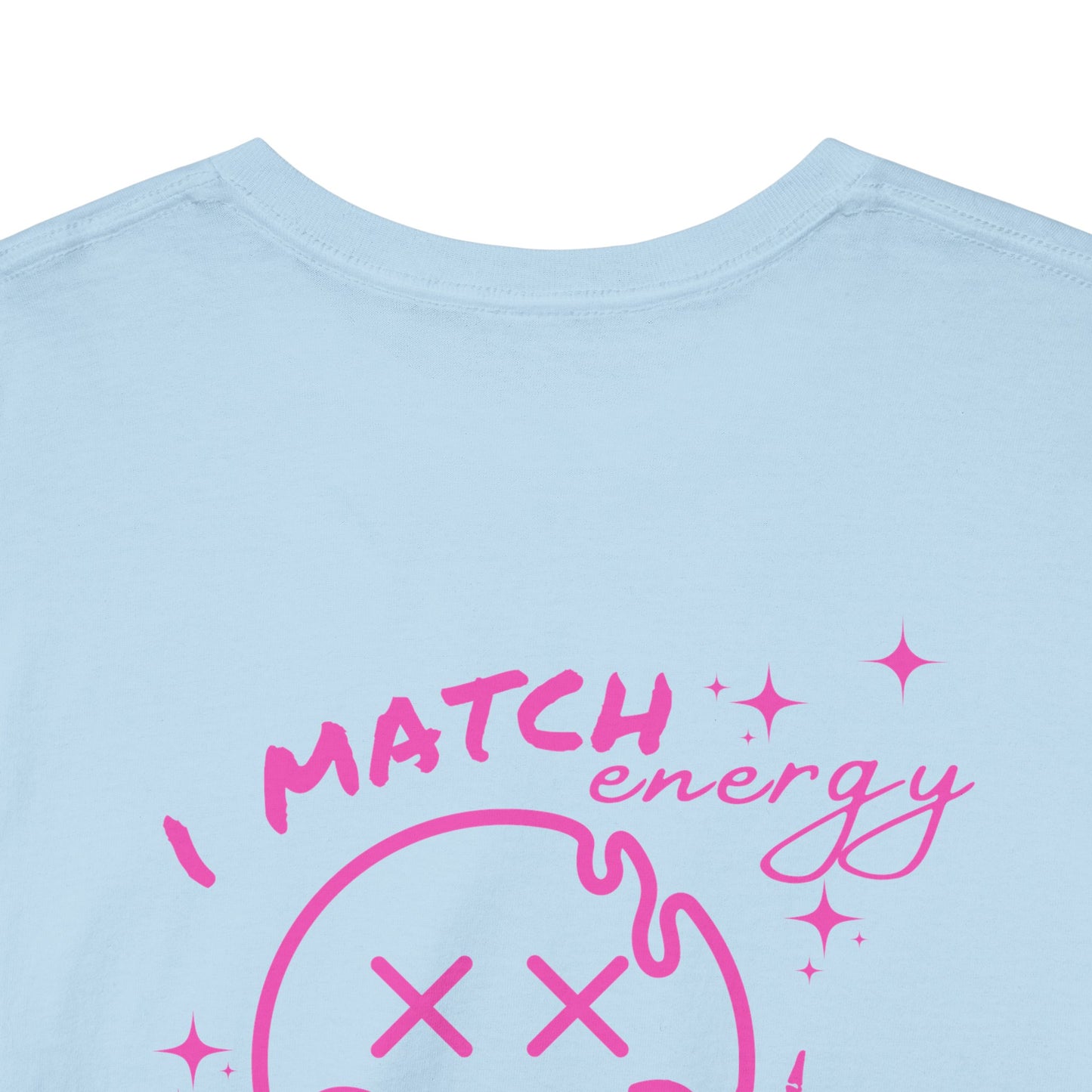 I match energy Graphic Tee