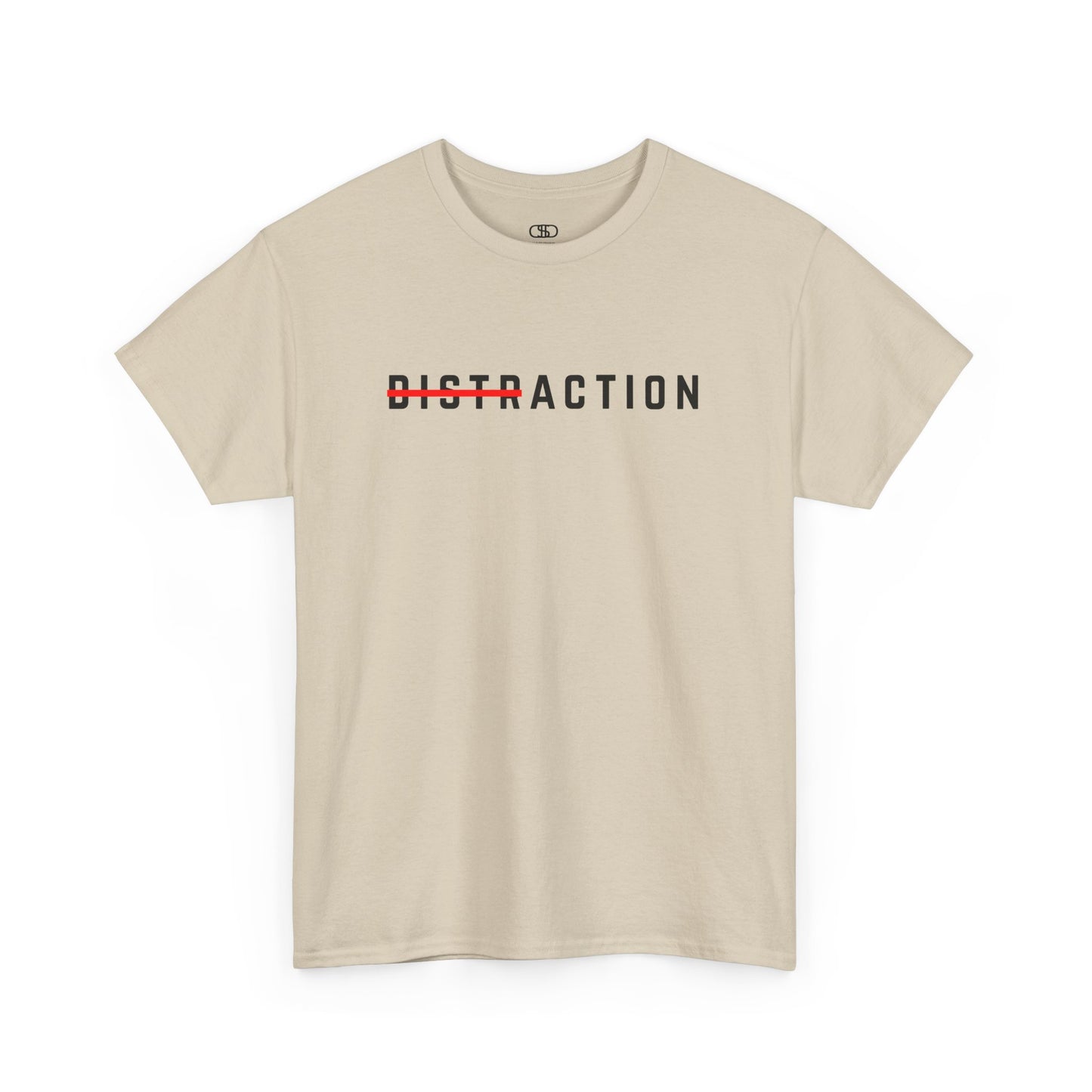 A minimalist t-shirt featuring the word "Distraction" with the 'Dist' part crossed out, emphasizing the word 'Action' in a bold font. Sand T-Shirt.
