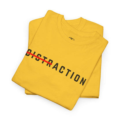 Action Over Distraction T-Shirt | Motivational Focus Tee | Productivity & Gym Apparel