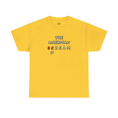  A t-shirt with the phrase "The American Scream..." where the letters 'Sc' are in red and the letter 'D' is depicted as falling or collapsing, symbolizing the American Dream turning into a scream.