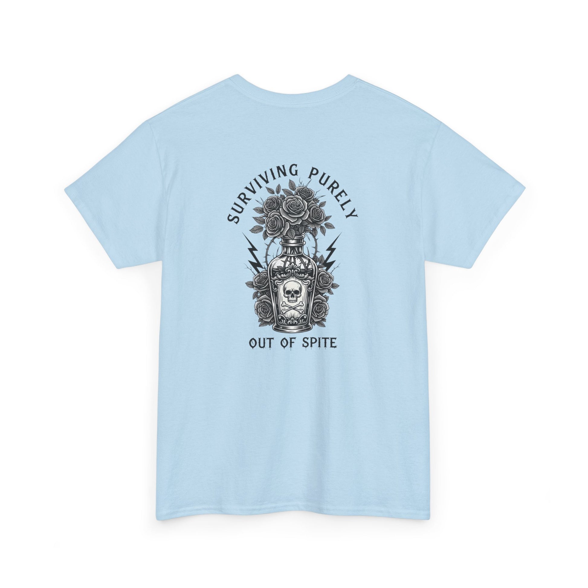 A light blue t-shirt with a skull and crossbones vase filled with roses and the words “Surviving Purely Out of Spite” in a gothic font.