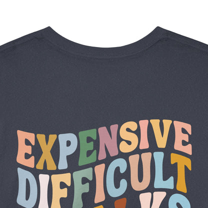 Expensive Difficult & Talks Back Retro Wavy Font Tee