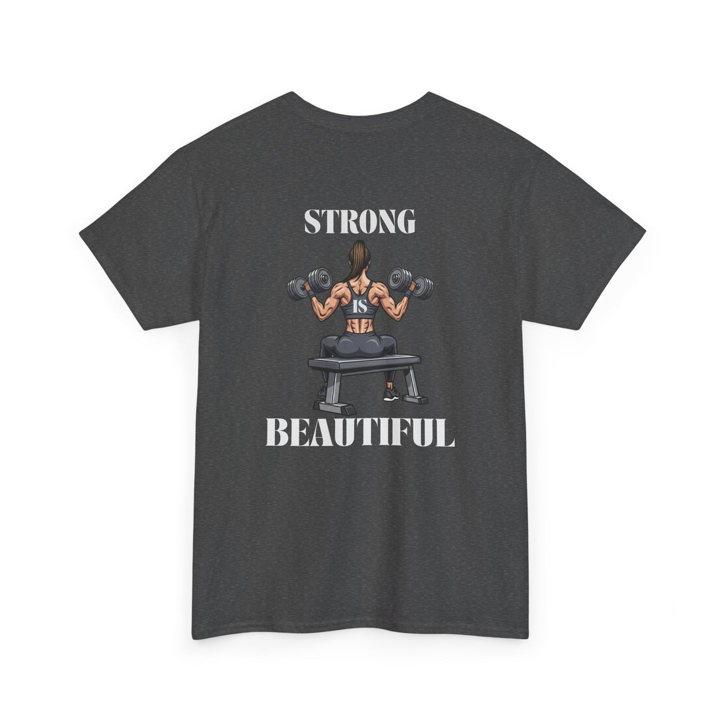 A heather t-shirt with a woman lifting weights on the front with "I am strong" and a larger design on the back stating “Strong is beautiful.”